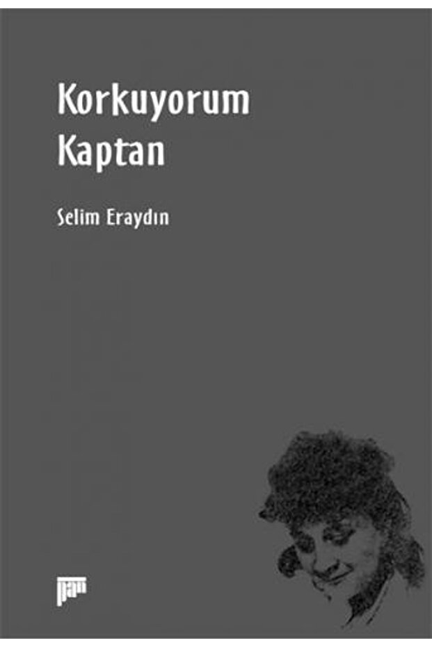 Korkuyorum Kaptan