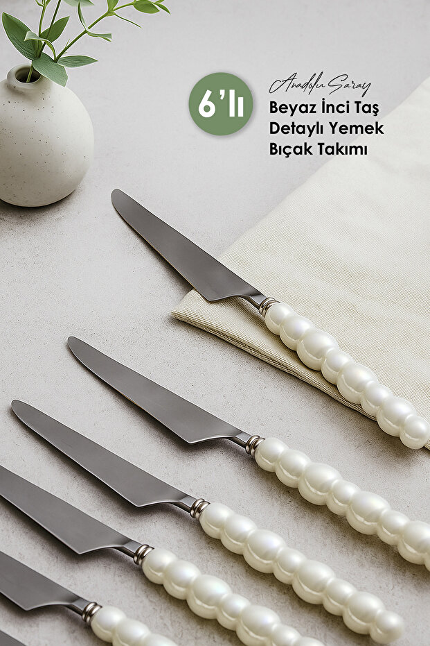 6'lı Beyaz İnci Taş Detaylı Yemek Bıçak Takımı | 6 Adet Lüks İnci Yemek Bıçak Takımı - 1