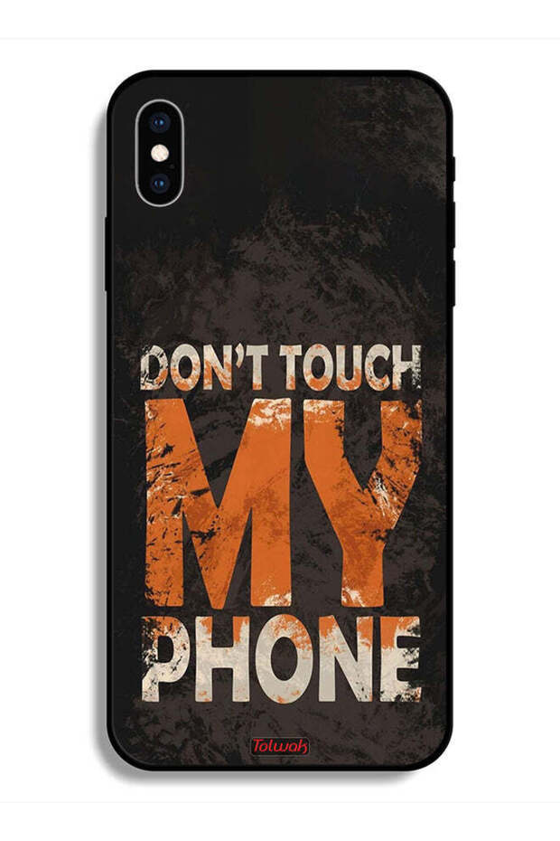 Protective Case For Apple iPhone X Don_T Touch My Phone