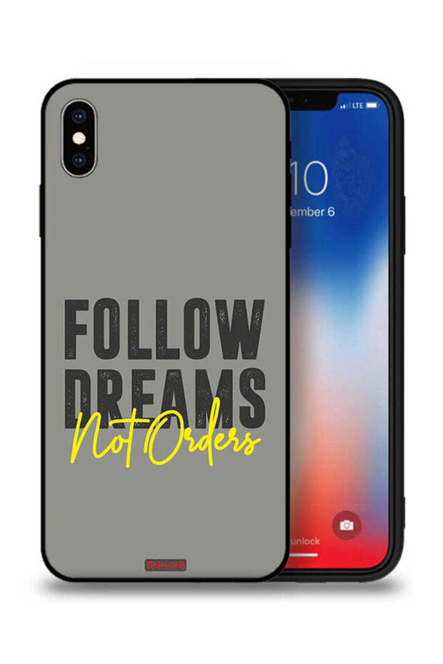 جراب حماية لجهاز Apple iPhone XS Max - اتبع الأحلام وليس الأوامر