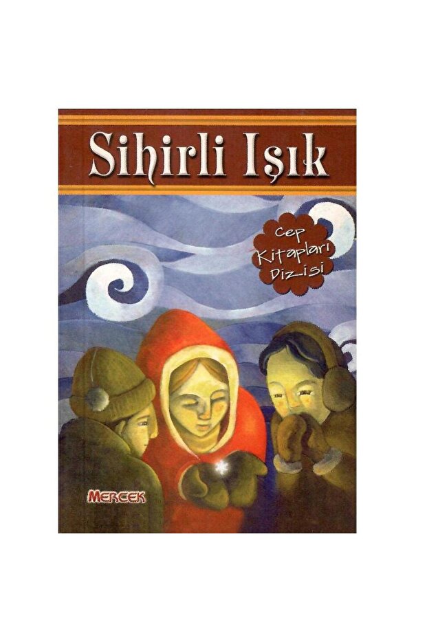 Sihirli Işık - Özlem Aytek (Cep Boy)