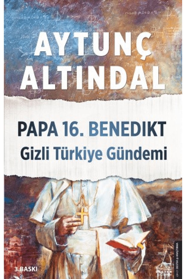 Papa 16. Benedikt Secret Turkey Agenda