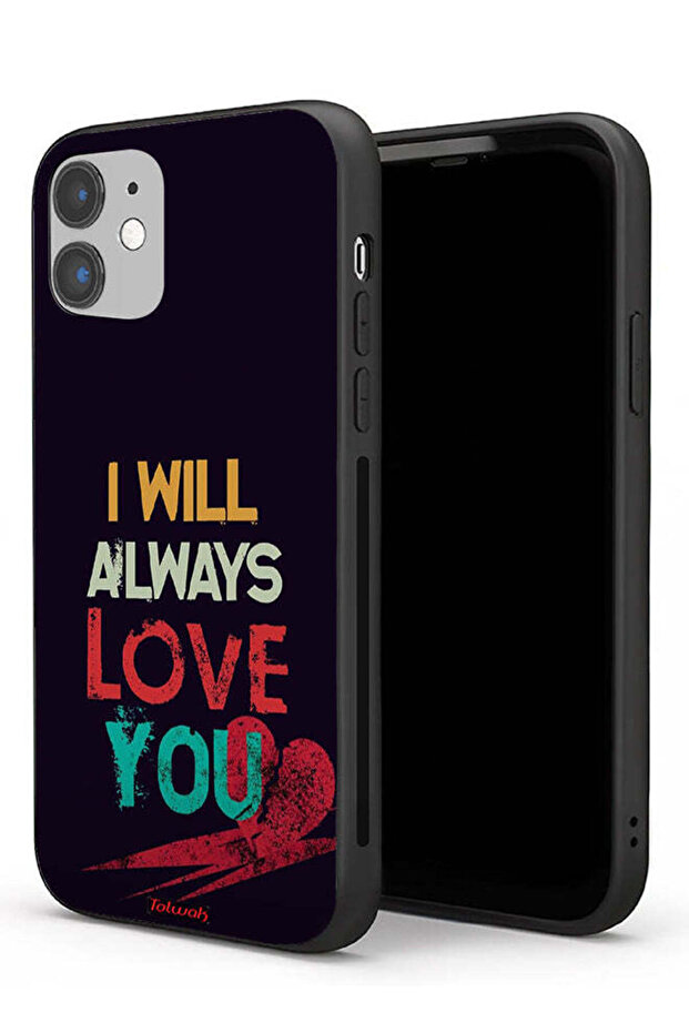Apple iPhone 11 Protective Case I Will Always Love You