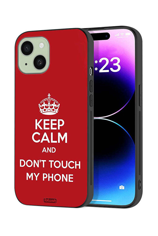 Apple iPhone 15 Plus Protective Case Cover Keep Calm And Dont Touch My Phone