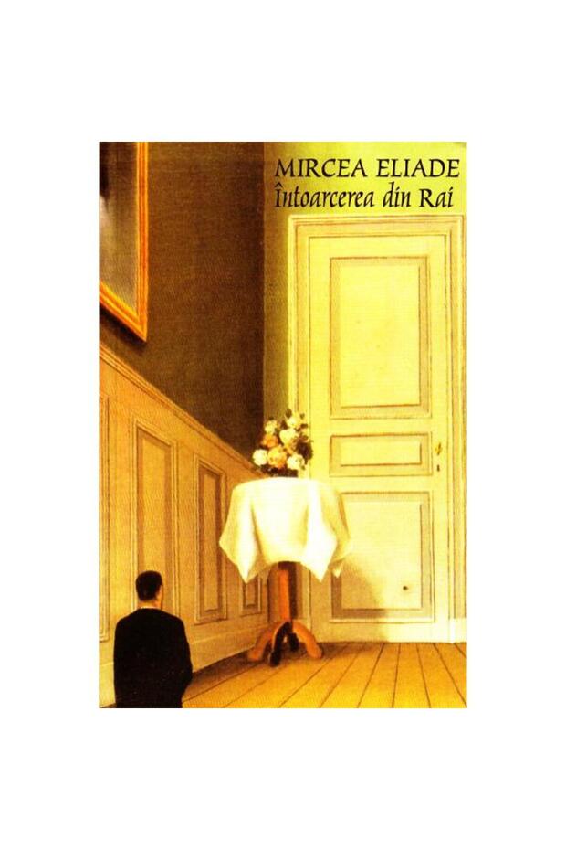Return from Heaven - Mircea Eliade - 1