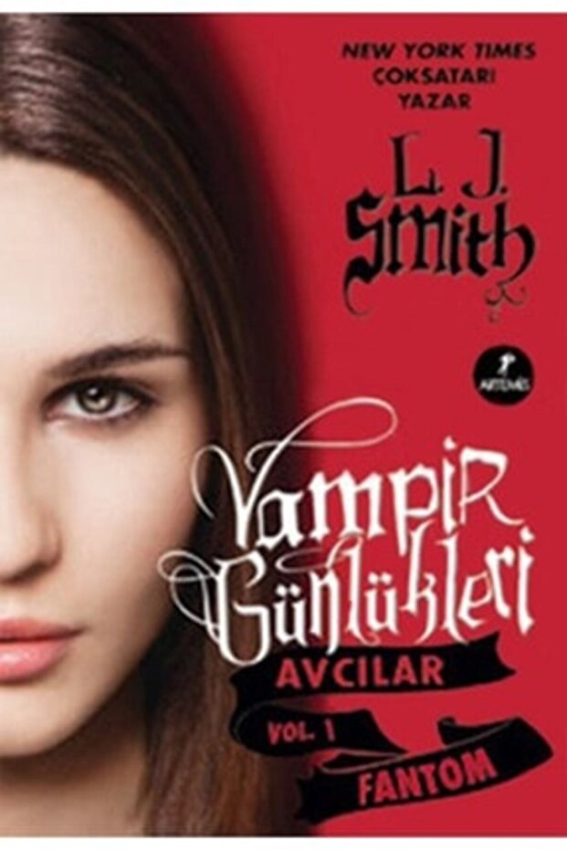 Fantom - Vampir Günlükleri - Avcılar Vol.1 - 1