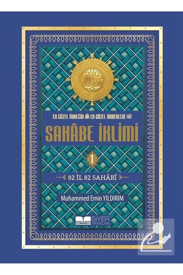 En Güzel Örneğin En Güzel Örnekleri-sahabe Iklimi 1 (CİLTLİ) - 1
