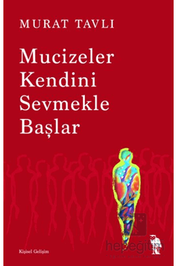 Mucizeler Kendini Sevmekle Başlar - 2