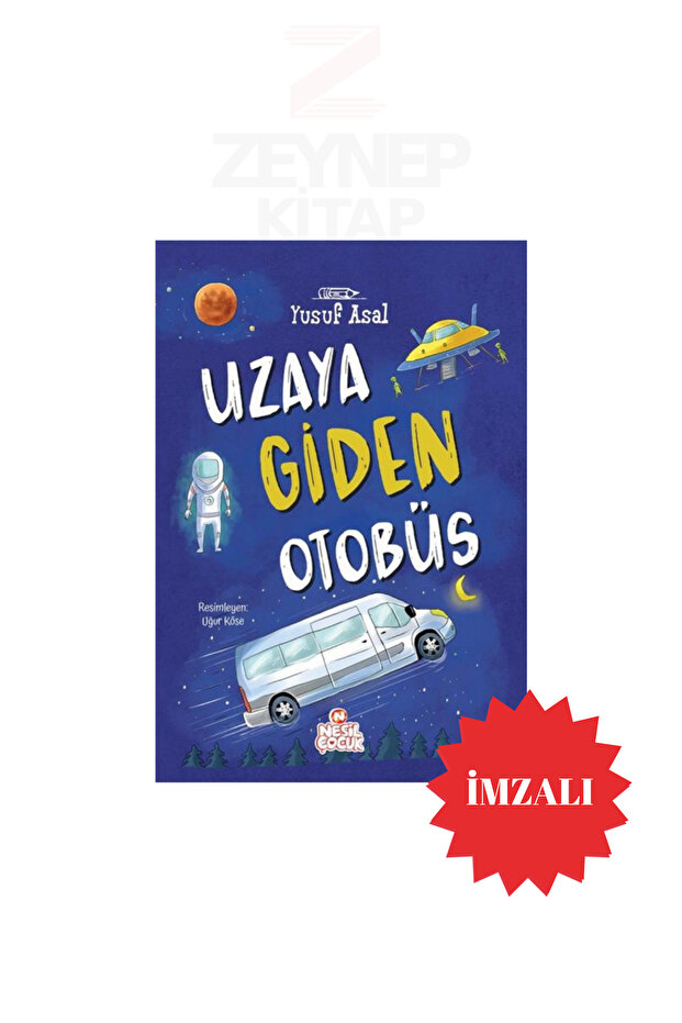 Uzaya Giden Otobüs - Yusuf Asal(İMZALI)