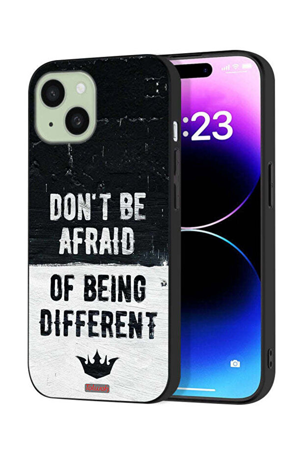 Apple iPhone 15 Protective Case Cover Do Not Be Afraid Of Being Different