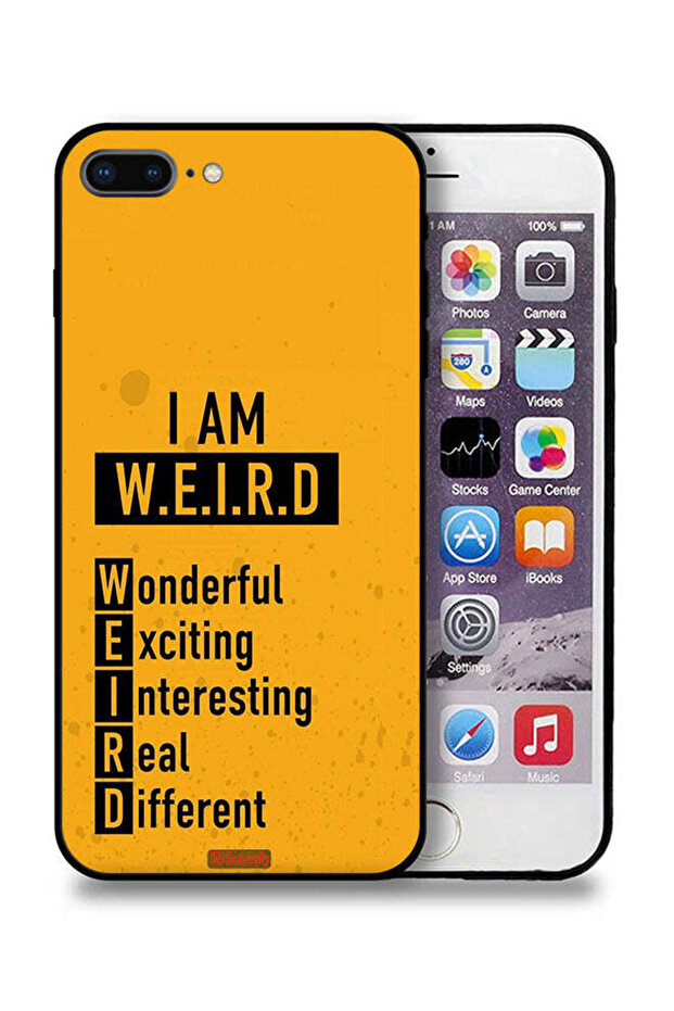 Apple iPhone 7 Plus Protective Case I Am Weird
