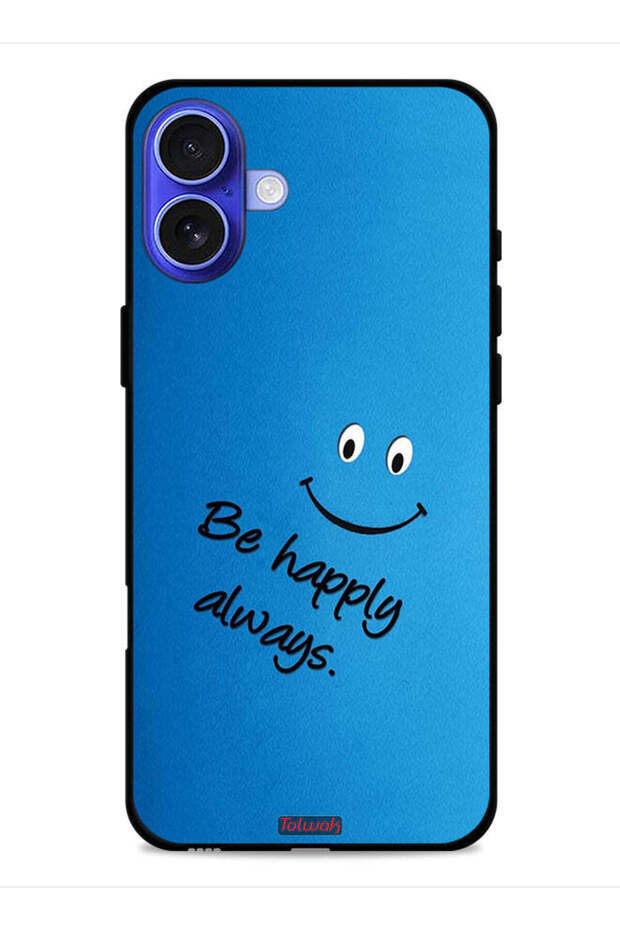 Apple iPhone 16 Protective Case Cover Be Happy Always