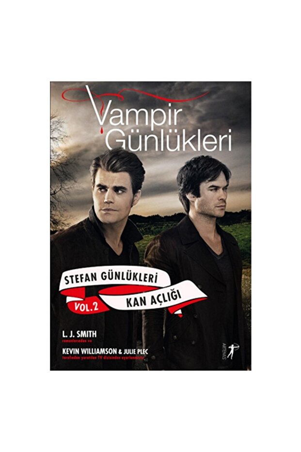 Vampir Günlükleri: Stefan Günlükleri - Vol.2 Kan Açlığı - L.J. Smith - 1