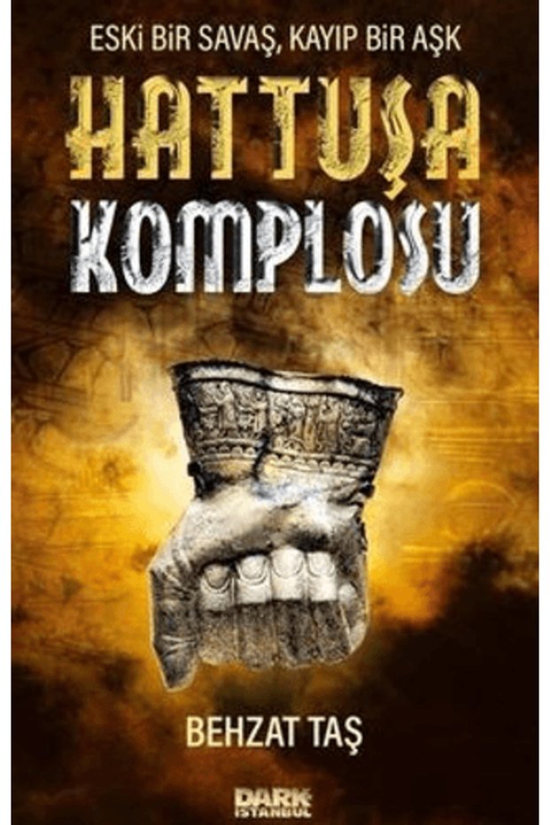 Hattuşa Komplosu - an Old War, a Lost Love