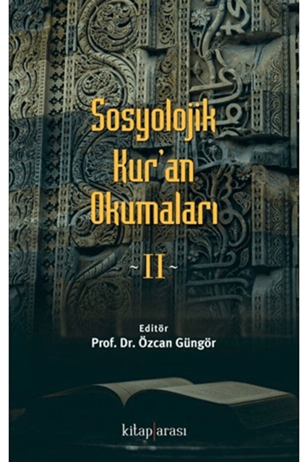 Sosyolojik Kur'an Okumaları 2