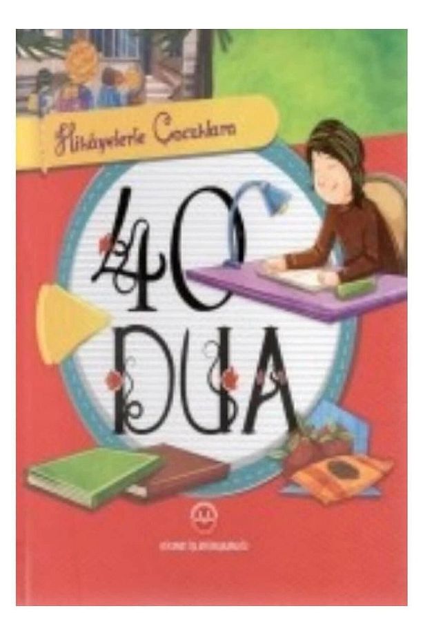 Hikayelerle Çocuklara 40 Dua / Selcen Yüksel Arvas / / 9789751963505 - 1