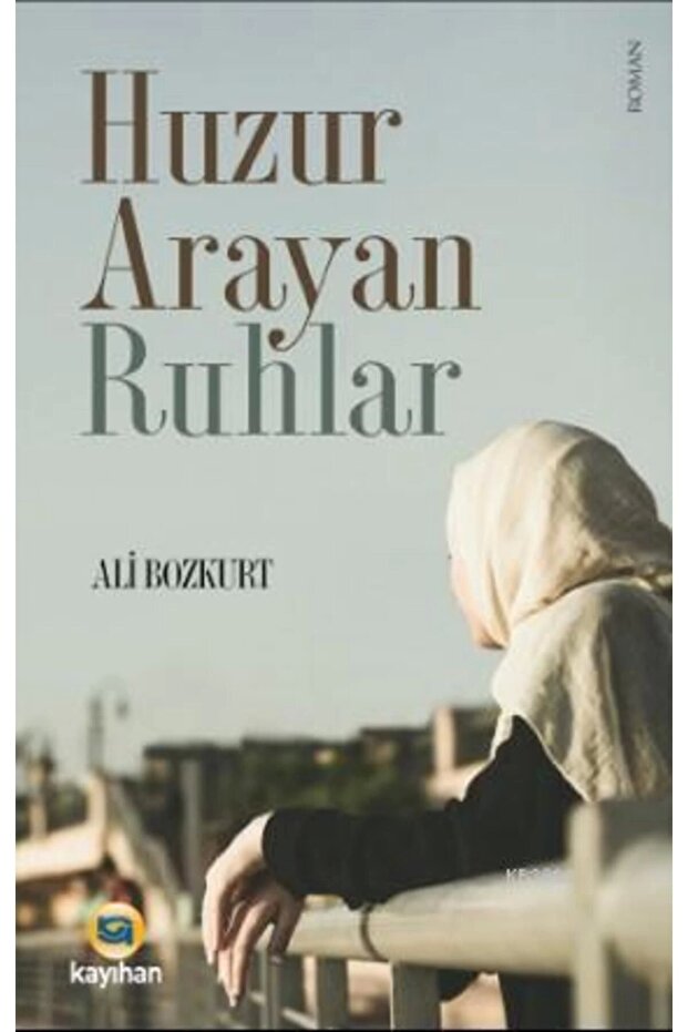 Huzur Arayan Ruhlar
