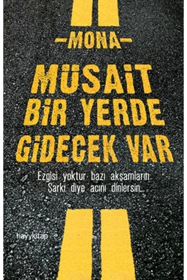 Müsait Bir Yerde Gidecek Var