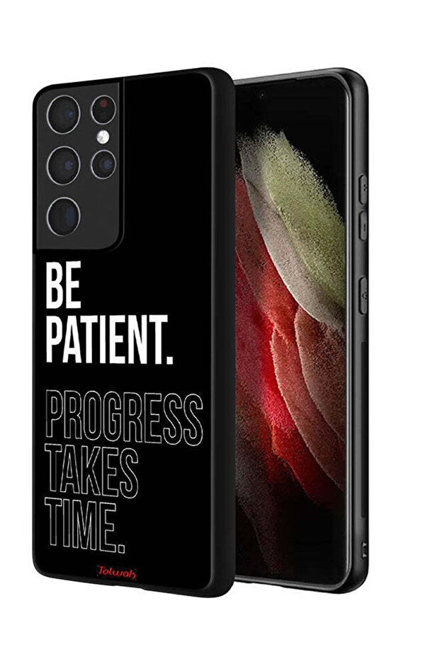 غطاء حماية لهاتف Samsung Galaxy S21 Ultra 5G كن صبورًا فالتقدم يستغرق وقتًا