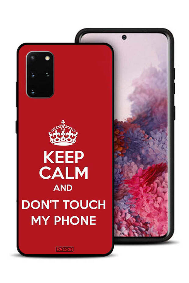 Samsung Galaxy S20 Plus Protective Case Cover Keep Calm And Dont Touch My Phone