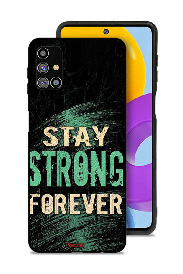 Samsung Galaxy M31s Protective Case Cover Stay Strong Forever