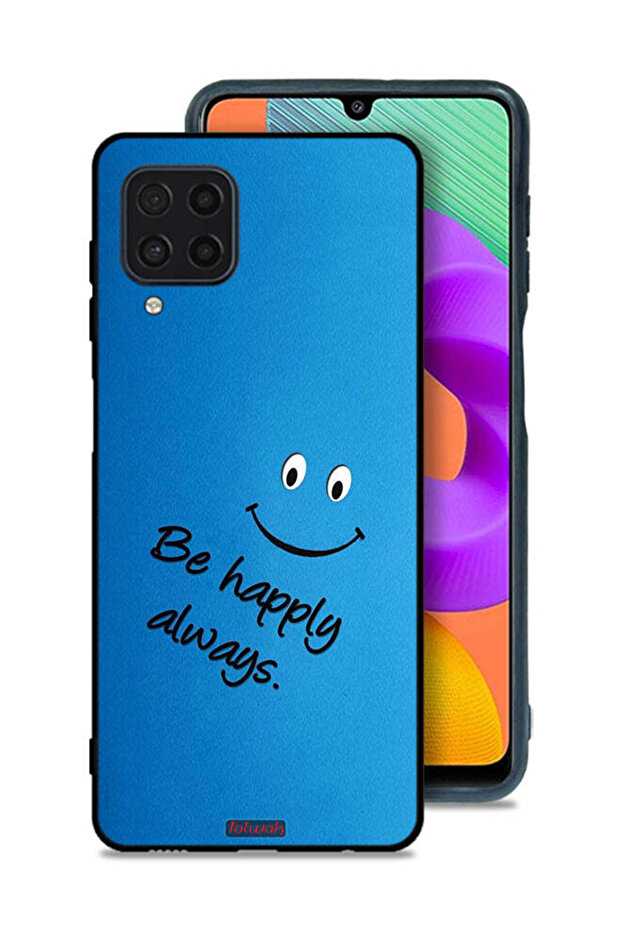 Samsung Galaxy M22 Protective Case Cover Be Happy Always