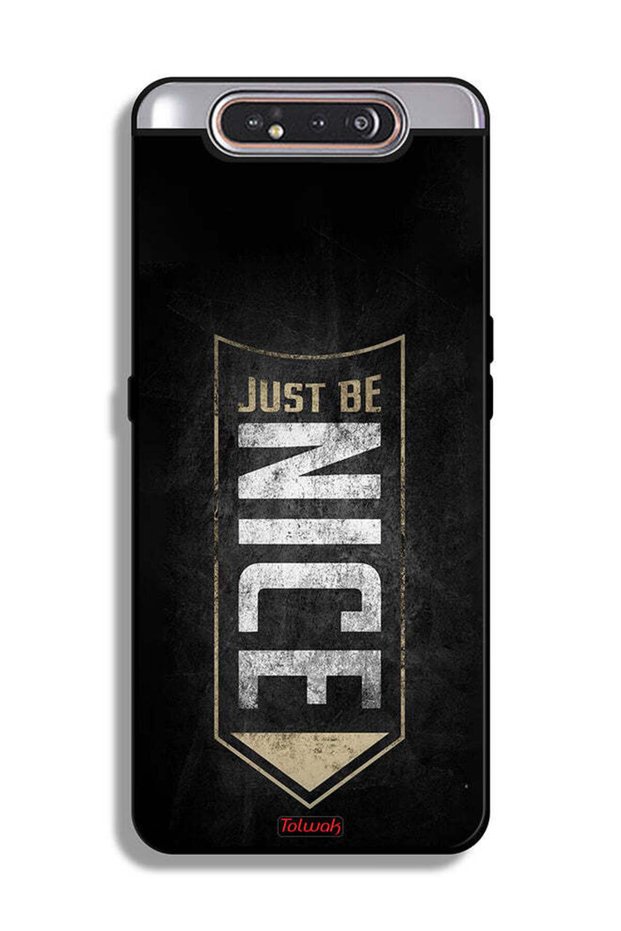 Samsung Galaxy A80 Protective Case Cover Just Be Nice