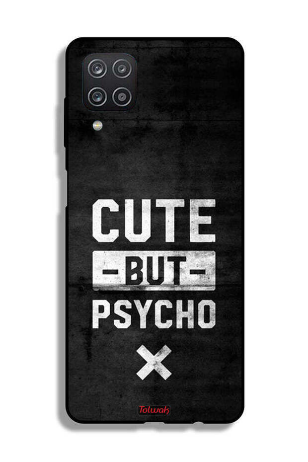 Samsung Galaxy A12 Protective Case Cover Cute But Psycho