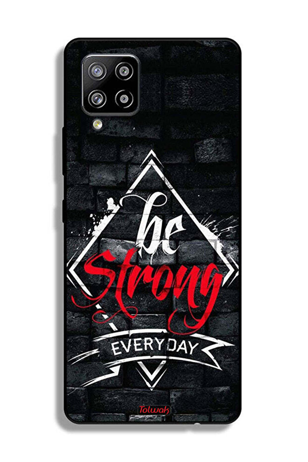 Samsung Galaxy A42 5G Protective Case Cover Be Strong Every Day