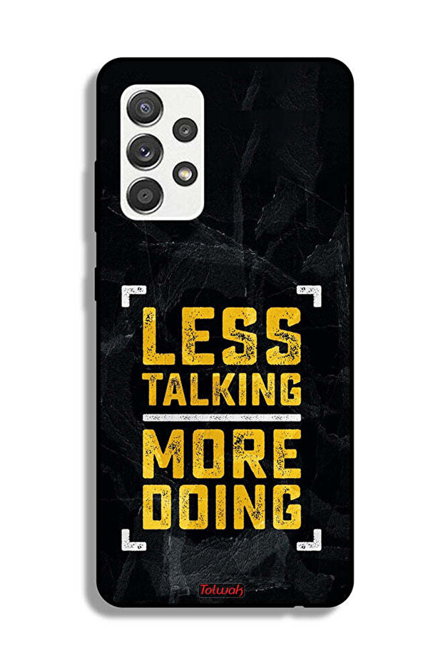 Samsung Galaxy M32 5G Protective Case Cover Less Talking More Doing