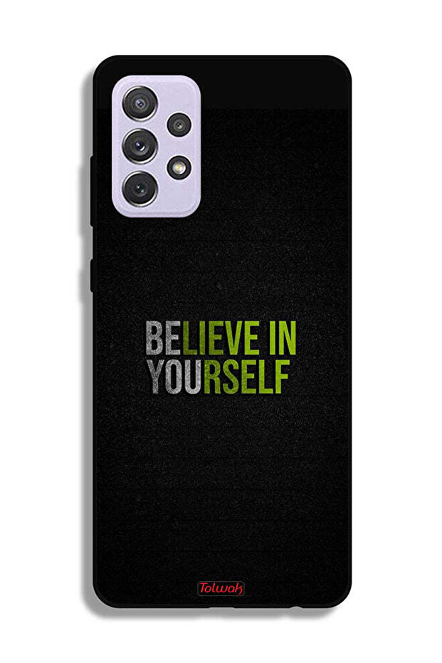 Samsung Galaxy A72 5G Protective Case Cover Believe In Yourself
