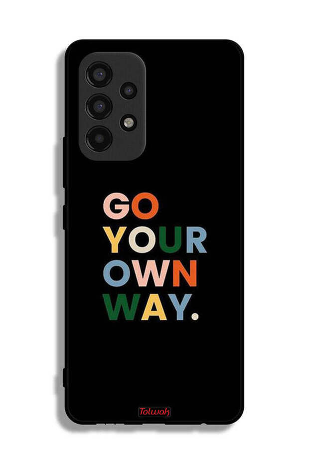 Samsung Galaxy A53 5G Protective Case Cover Go Your Own Way