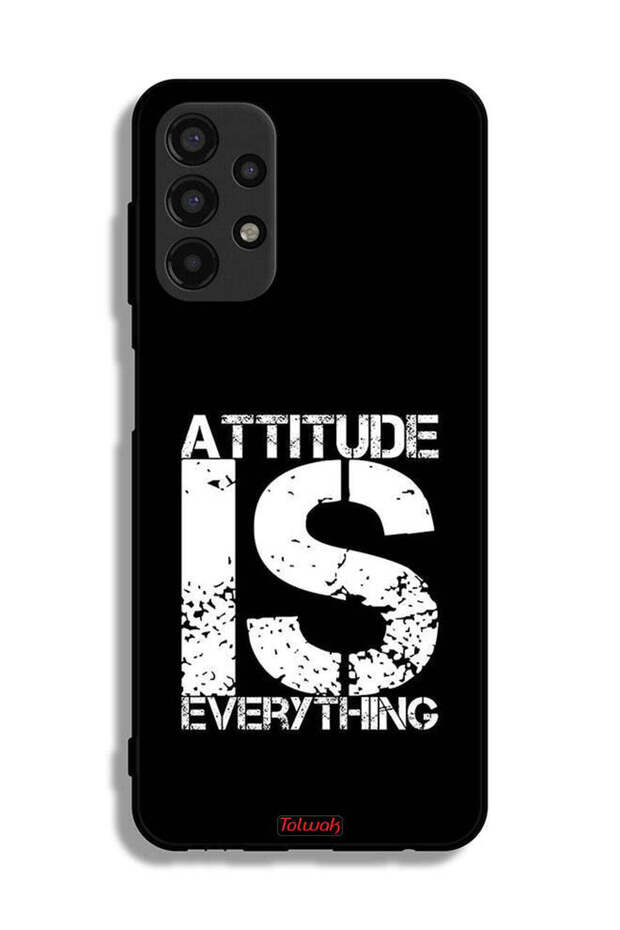 Samsung Galaxy A13 4G Protective Case Cover Attitude Is Everything