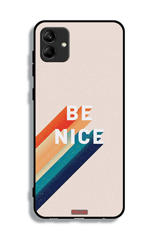 Samsung Galaxy A04 Protective Case Cover Be Nice