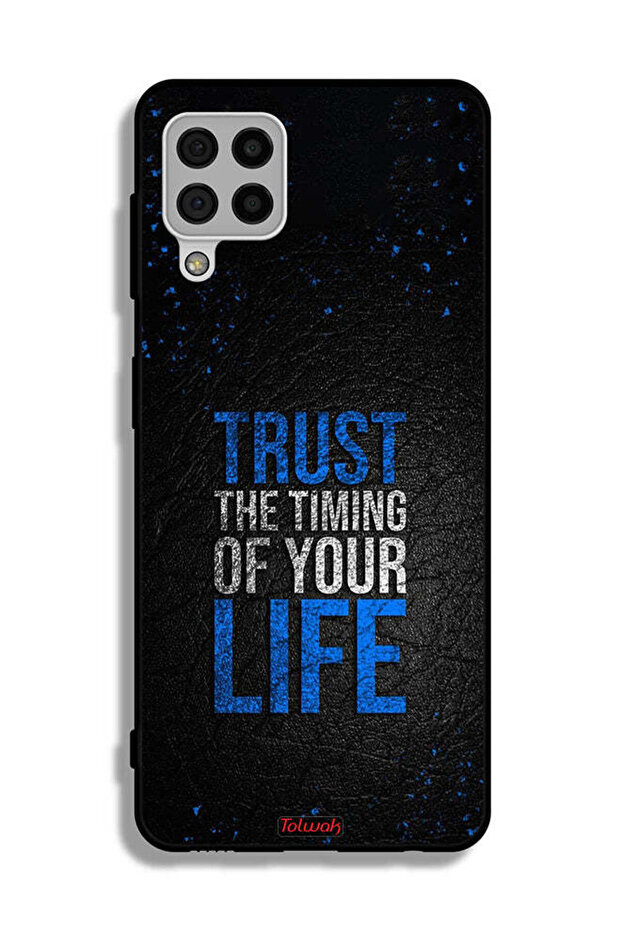 Samsung Galaxy A22 4G Protective Case Cover Trust The Timing Of Your Life