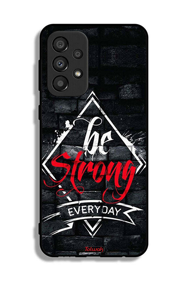 Samsung Galaxy A33 5G Protective Case Cover Be Strong Every Day
