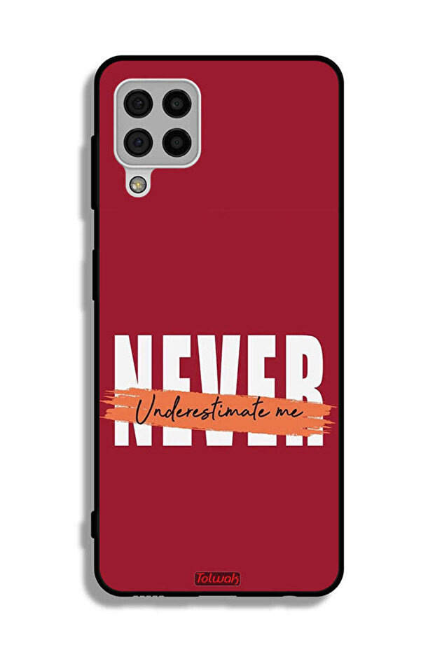 Samsung Galaxy A22 4G Protective Case Cover Never Underestimate Me
