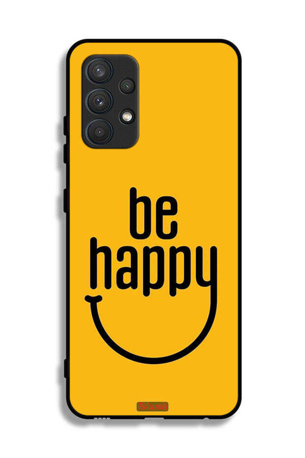 Samsung Galaxy A32 4G Protective Case Cover Be Happy