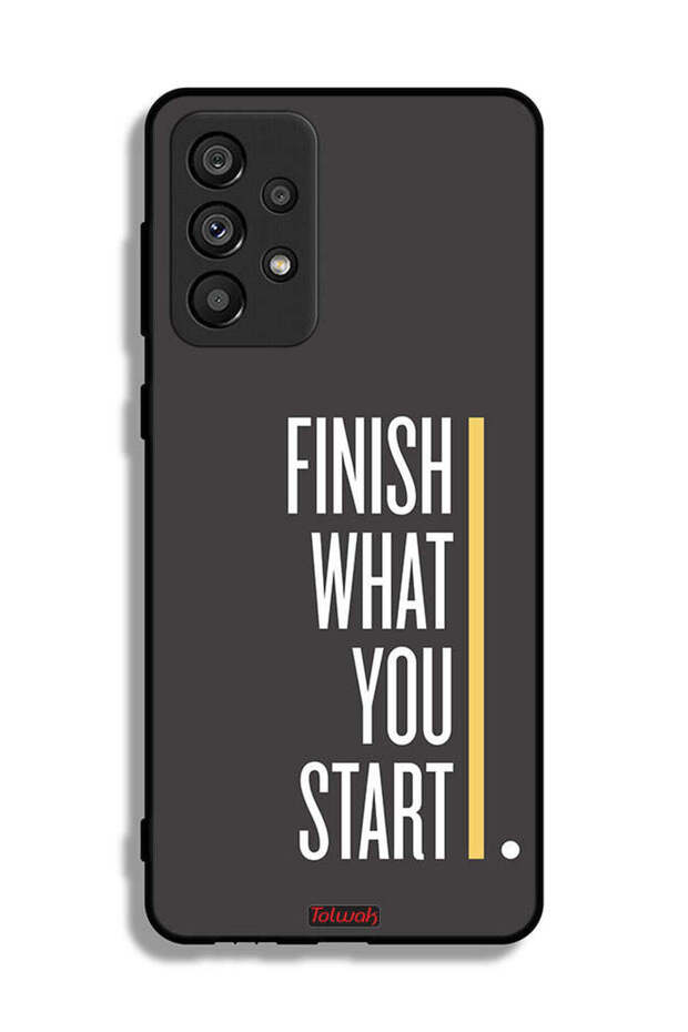 Samsung Galaxy A73 5G Protective Case Cover Finish What You Start