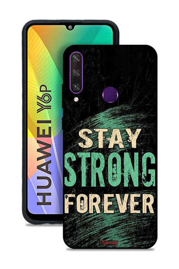 Huawei Y6p Protective Case Cover Stay Strong Forever