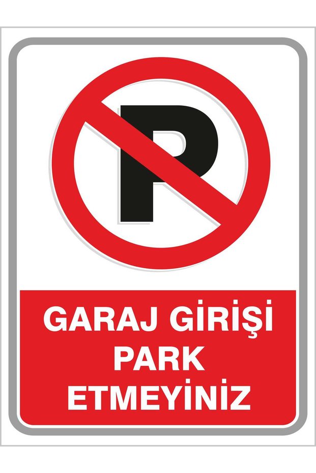 Garage Entrance Do Not Park Pvc Sheet