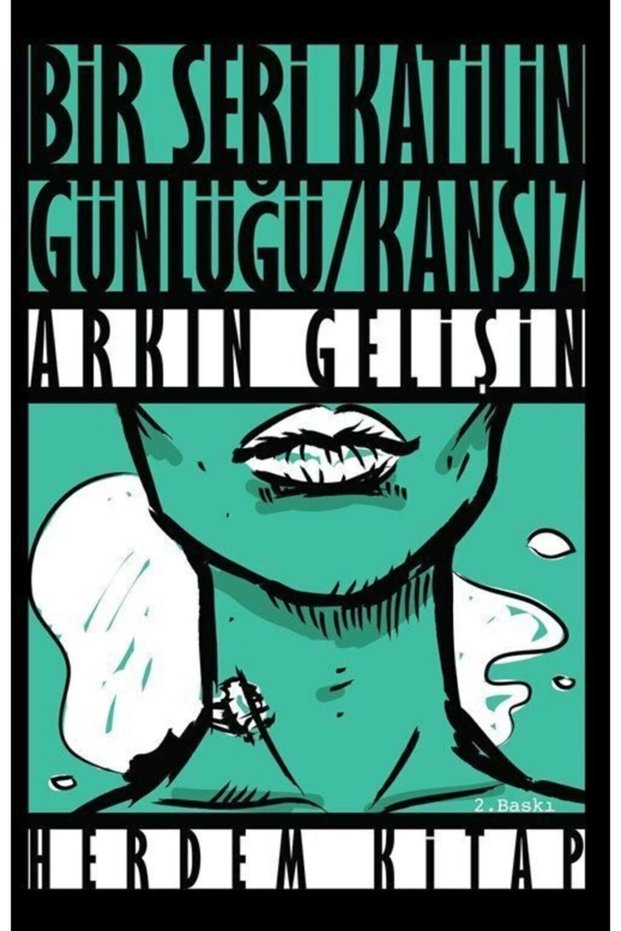 Bir Seri Katilin Günlüğü Kansız / Herdem Kitap / Arkın Gelişin