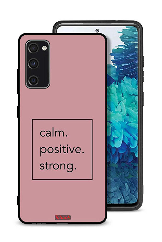 Samsung Galaxy S20 FE Protective Case Cover Calm Positive Strong