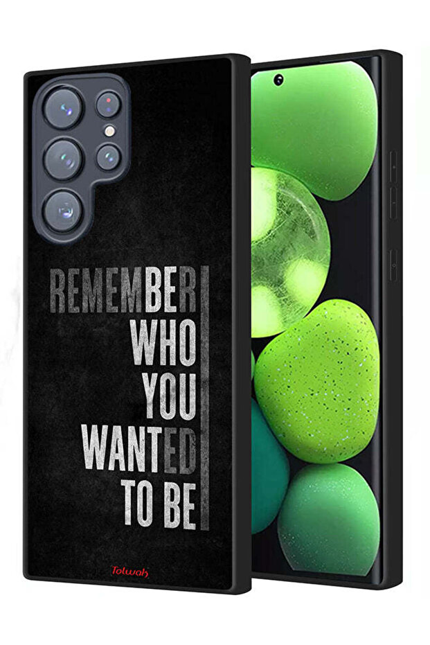 Samsung Galaxy S23 Ultra 5G Protective Case Cover Remember Who You Wanted To Be