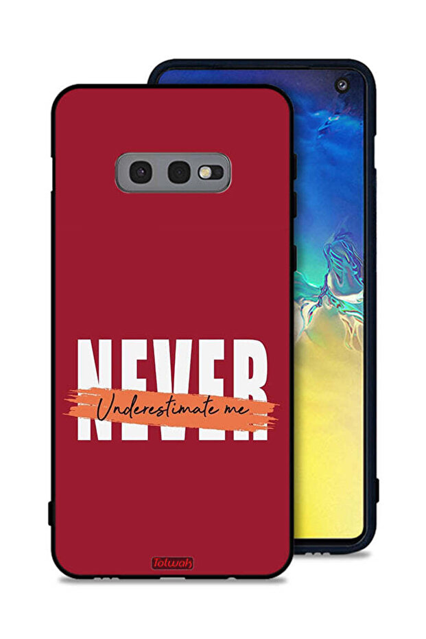 غطاء حماية لهاتف Samsung Galaxy S10e لا تقلل من شأني أبدًا