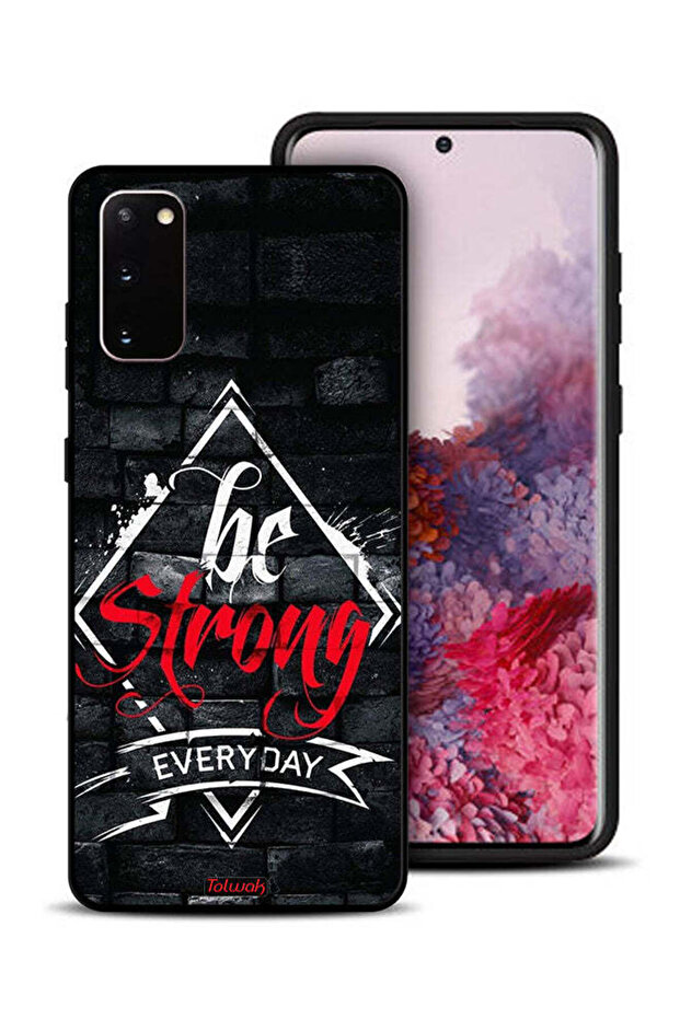 Samsung Galaxy S20 Protective Case Cover Be Strong Every Day