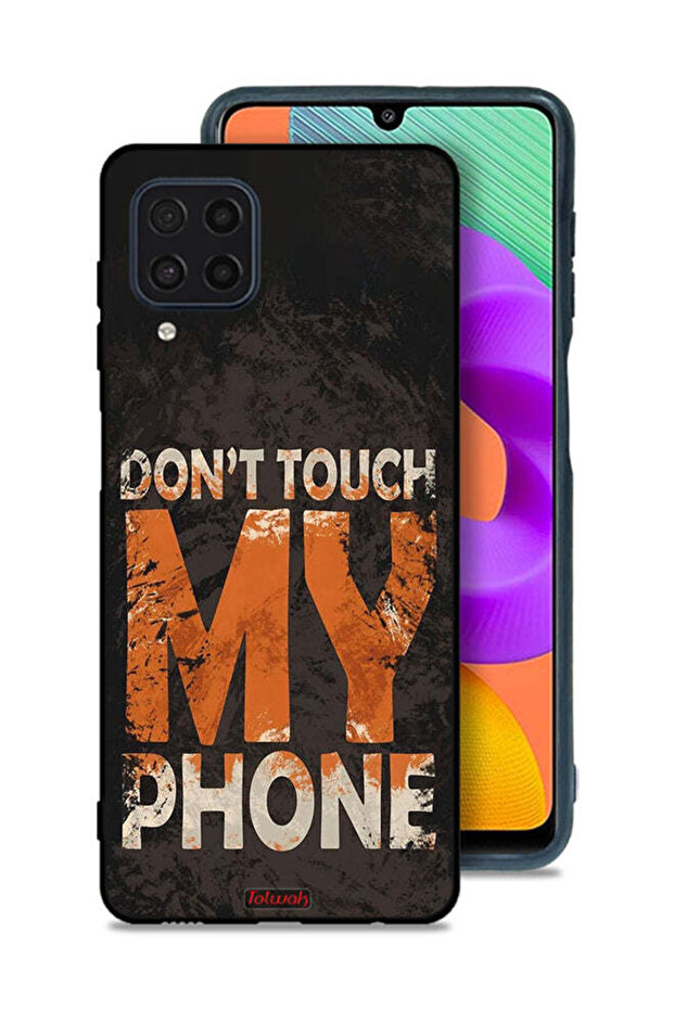Samsung Galaxy M32 4G Protective Case Cover Do Not Touch My Phone