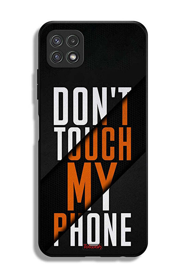 Samsung Galaxy A22 5G Protective Case Cover Do Not Touch My Phone