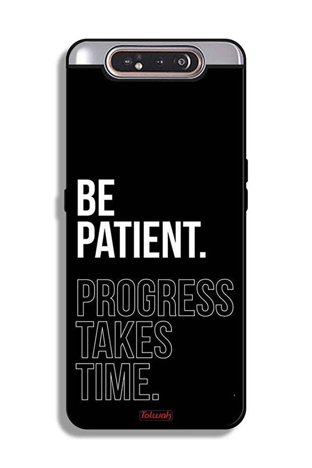 غطاء حماية لهاتف Samsung Galaxy A80 - كن صبورًا، فالتقدم يستغرق وقتًا