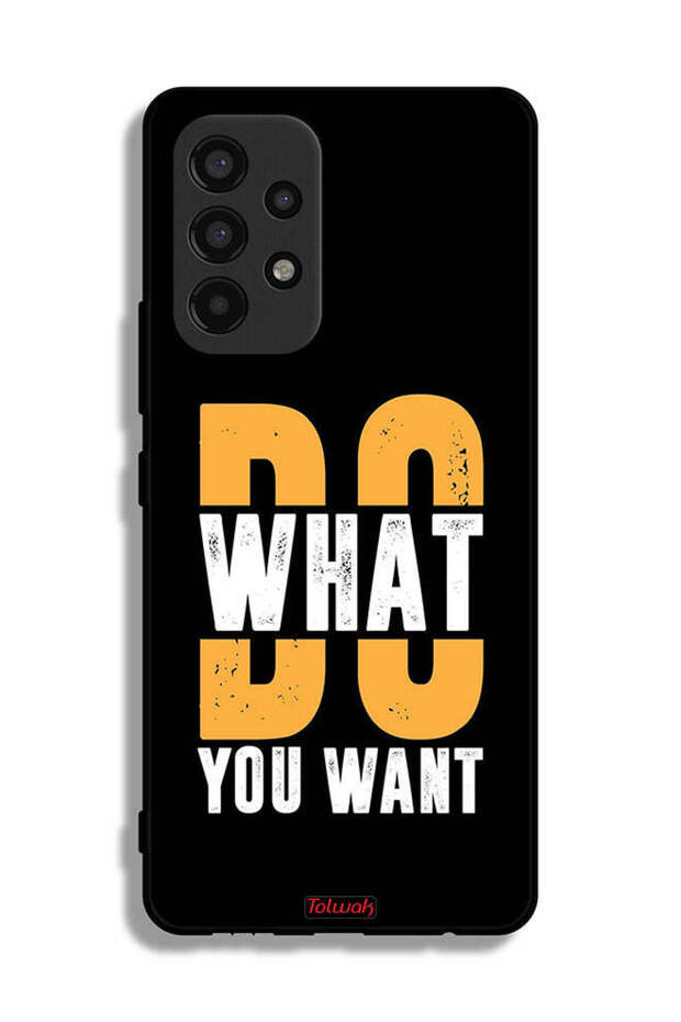 Samsung Galaxy A53 5G Protective Case Cover Do What You Want